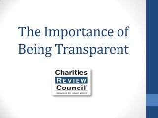 The Importance of Being Transparent 