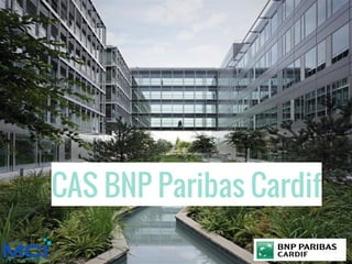 CAS BNP Paribas Cardif
 