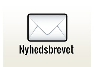Nyhedsbrevet

 