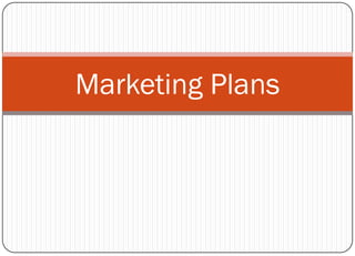Marketing Plans 