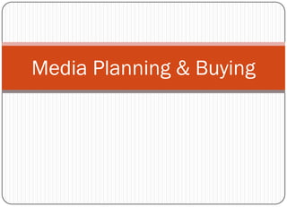 Media Planning & Buying 