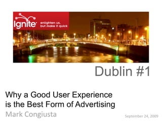 Why a Good User Experience is the Best Form of Advertising