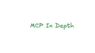 MCP In Depth
 
