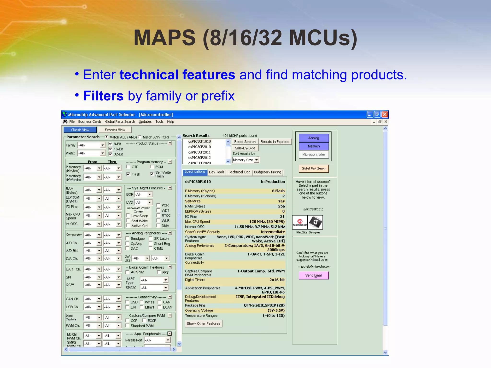 MAPS (8/16/32 MCUs) Enter  technical features  and find matching products. Filters  by family or prefix   