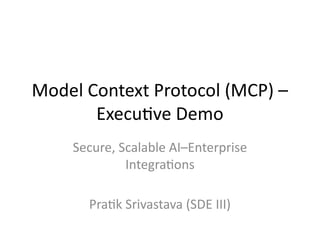 Model Context Protocol (MCP): Secure, Scalable AI Integration for ...