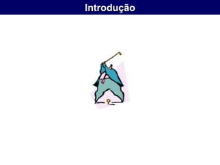 Introdução
 