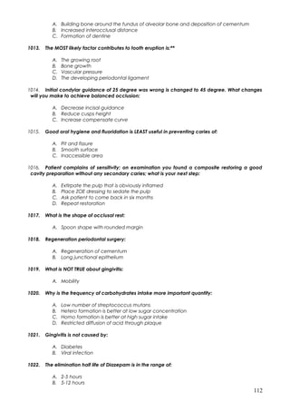 A. Building bone around the fundus of alveolar bone and deposition of cementum
B. Increased interocclusal distance
C. Form...