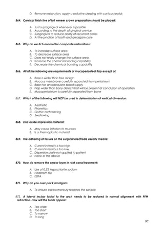 D. Remove restoration, apply a sedative dressing with corticosteroids
864. Cervical finish line of full veneer crown prepa...