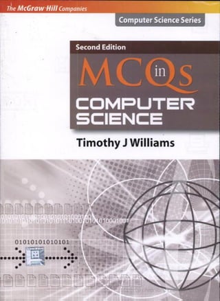 Mcq in computer science by timothy j williams