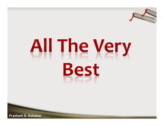 Prashant B. Kalaskar
 
