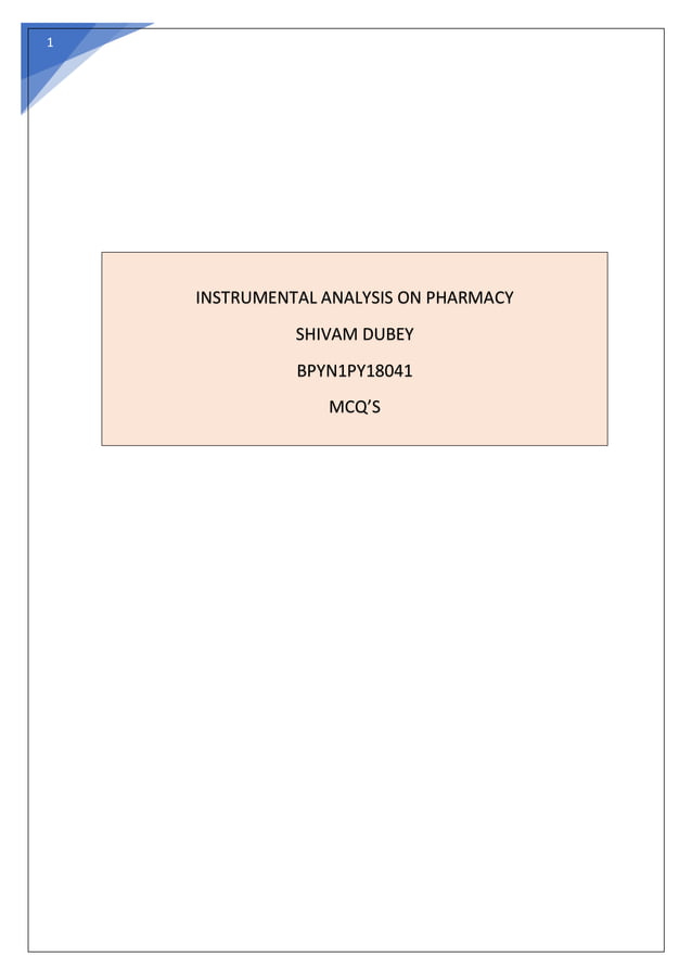 MCQS INSTRUMENTAL METHOD OF ANALYSIS SHIVAM DUBEY B PHARMA