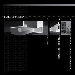 TABLE OF CONTENTS
TABLE OF CONTENTS
TABLE OF CONTENTS
TABLE OF CONTENTS
TABLE OF CONTENTS
TABLE OF CONTENTS     2            4                      6




TABLE OF CONTENTS



                    RESUME



                             TABLE OF CONTENTS




                                                 UPPER STORY REDEVELOPMENT
TABLE OF CONTENTS
TABLE OF CONTENTS
TABLE OF CONTENTS
TABLE OF CONTENTS
TABLE OF CONTENTS
TABLE OF CONTENTS
TABLE OF CONTENTS
TABLE OF CONTENTS
TABLE OF CONTENTS
TABLE OF CONTENTS
TABLE OF CONTENTS
TABLE OF CONTENTS
TABLE OF CONTENTS
TABLE OF CONTENTS
4
 