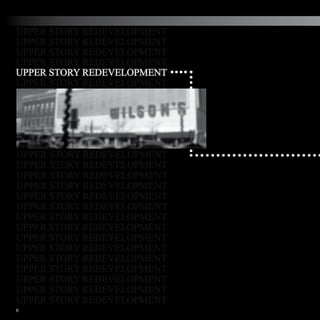 UPPER STORY REDEVELOPMENT
UPPER STORY REDEVELOPMENT
UPPER STORY REDEVELOPMENT
UPPER STORY REDEVELOPMENT
UPPER STORY REDEVELOPMENT
UPPER STORY REDEVELOPMENT




UPPER STORY REDEVELOPMENT
UPPER STORY REDEVELOPMENT
UPPER STORY REDEVELOPMENT
UPPER STORY REDEVELOPMENT
UPPER STORY REDEVELOPMENT
UPPER STORY REDEVELOPMENT
UPPER STORY REDEVELOPMENT
UPPER STORY REDEVELOPMENT
UPPER STORY REDEVELOPMENT
UPPER STORY REDEVELOPMENT
UPPER STORY REDEVELOPMENT
UPPER STORY REDEVELOPMENT
UPPER STORY REDEVELOPMENT
UPPER STORY REDEVELOPMENT
UPPER STORY REDEVELOPMENT
6
 