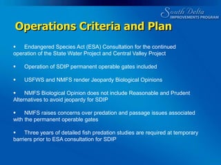 SDIP Planning CALSIM IIDelta operations simulated based on supply, demand, and operational rules