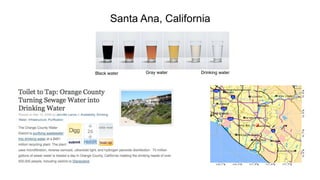 Santa Ana, California



Black water   Gray water   Drinking water
 