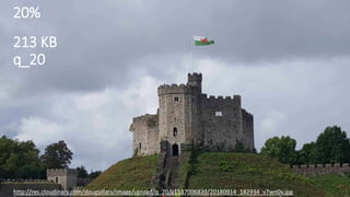 20%
213 KB
q_20
http://res.cloudinary.com/dougsillars/image/upload/q_20/v1537006839/20180914_142934_v7wn0v.jpg
 