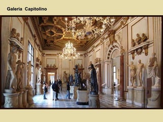 Galeria  Capitolino  