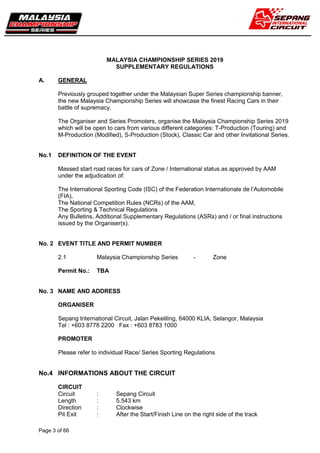Page 3 of 66
MALAYSIA CHAMPIONSHIP SERIES 2019
SUPPLEMENTARY REGULATIONS
A. GENERAL
Previously grouped together under the ...