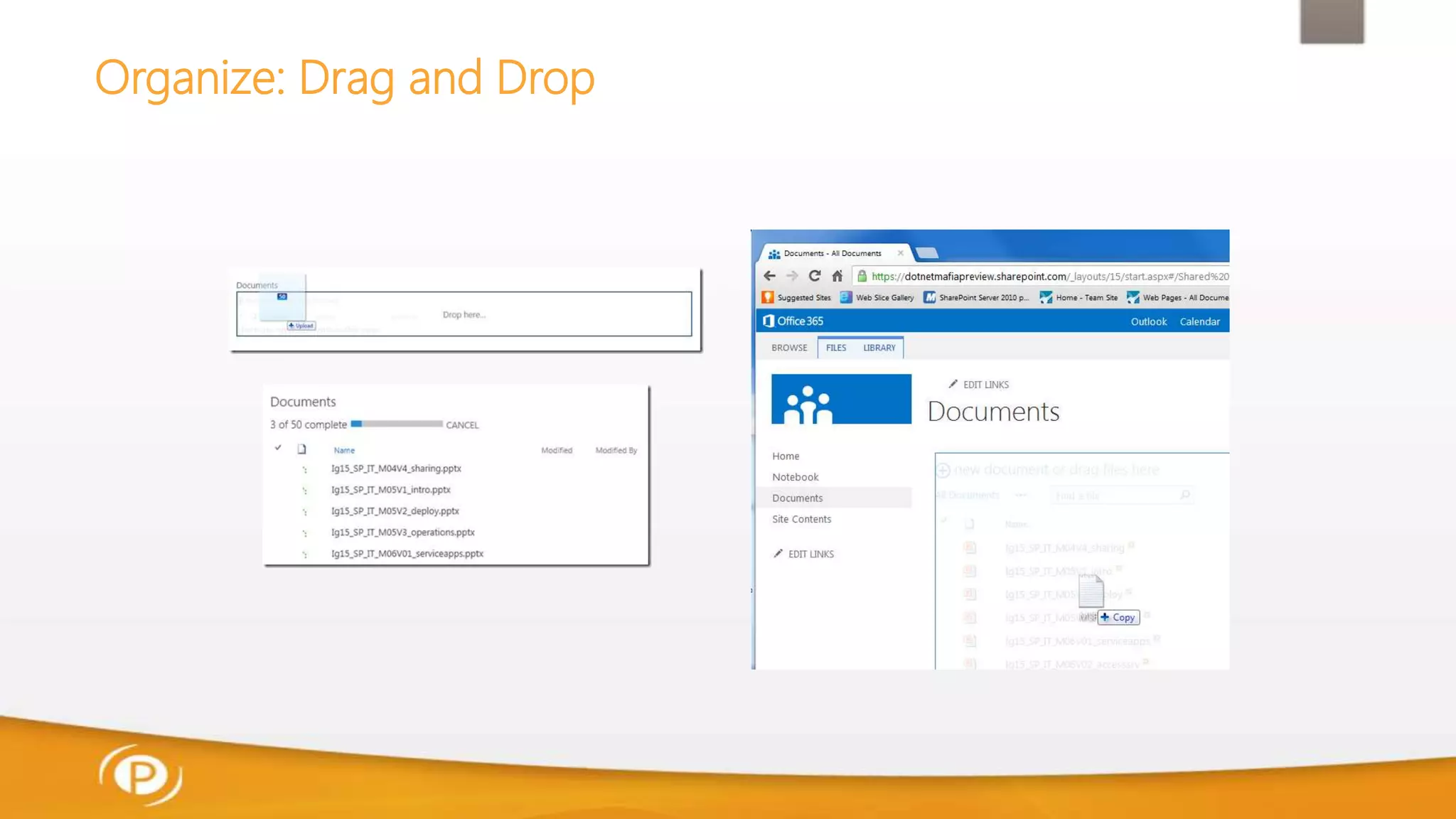 Organize: Drag and Drop
 