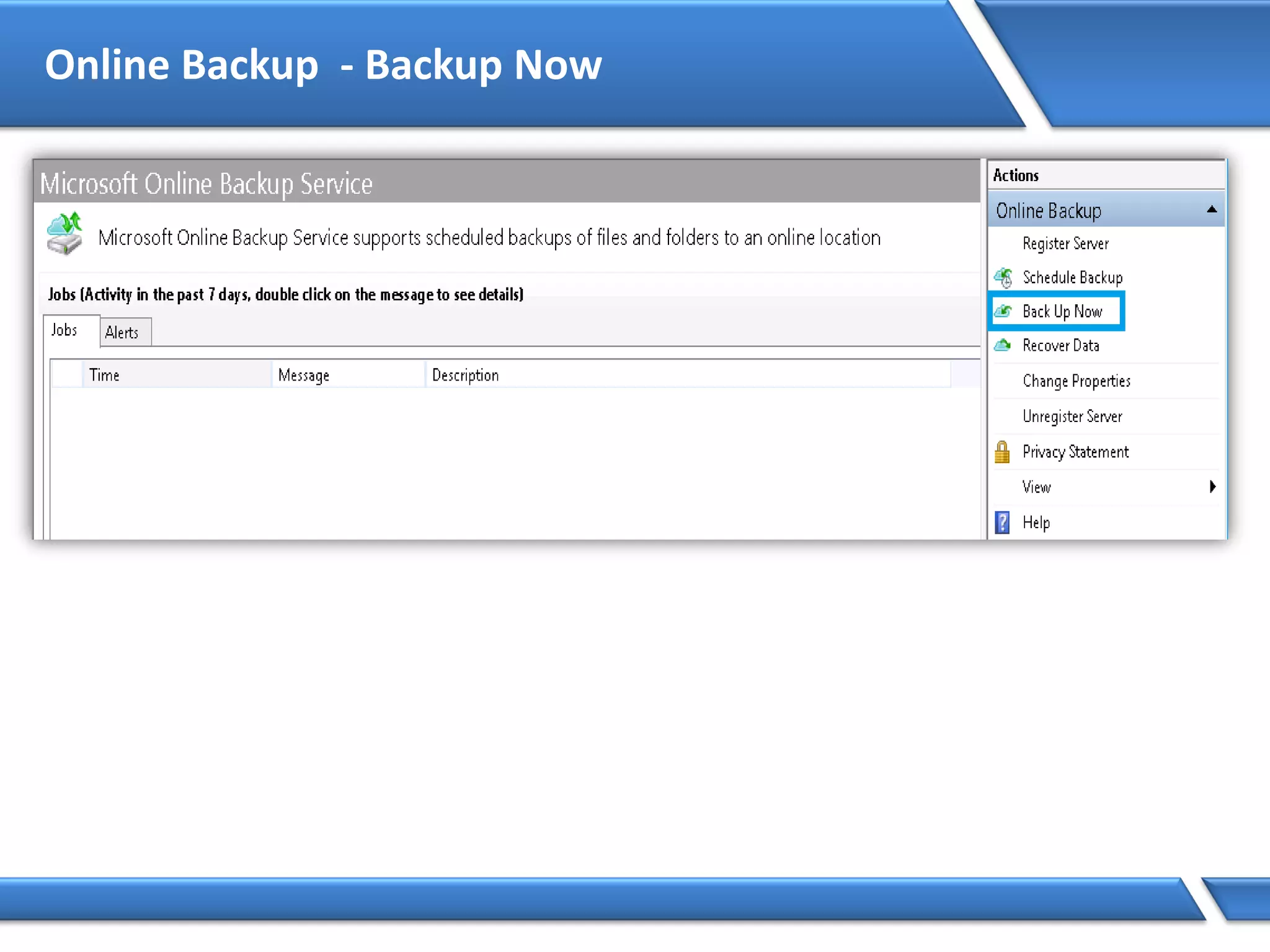 Online Backup - Backup Now
 