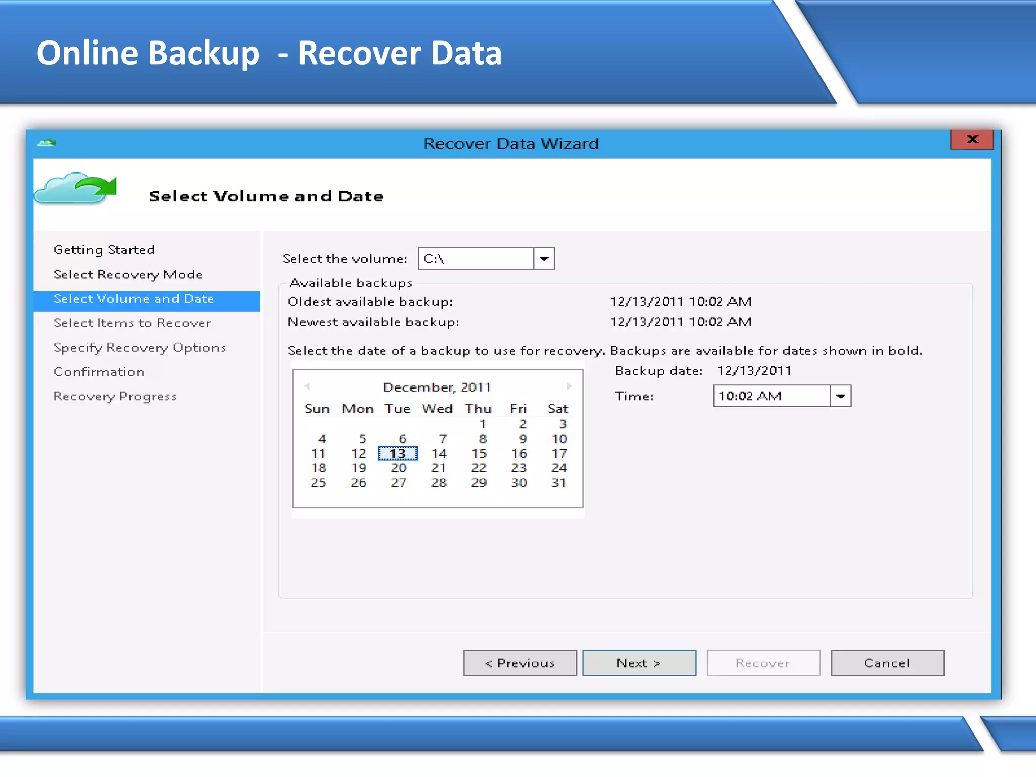 Online Backup - Recover Data
 