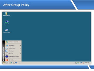 After Group Policy
 