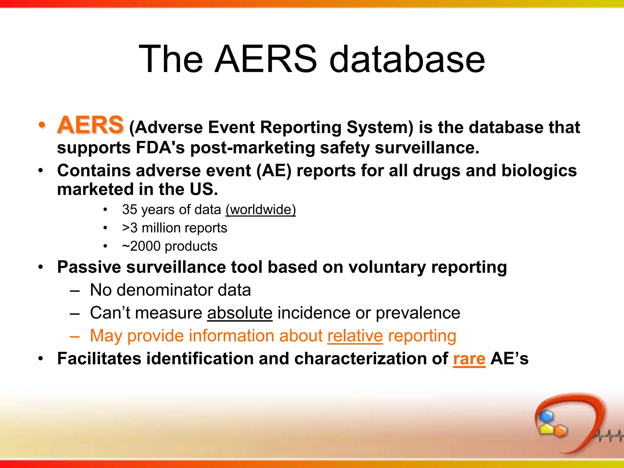 Is    A>C     ??     A+B       C+DAssessing the frequency of specific drug-adverse event combinations against the background of all other drugs & eventsDrug XAll other DrugsEvent of interest A CAll other EventsBDDefinitionsMGPS: Multi-item Gamma Poisson Shrinker; Statistical method used to estimate disproportionality in the reported vs. expected AEs reported for a drugEBGM: fr. MGPS, empirical Bayes geometric mean; Mean fold change in frequency relative to no association between drug and eventEB05/EB95, 95% confidence intervals;95% confidence that value is not less than EB05, not greater than EB95>1 if there is an association between drug & event>3 is generally considered medically significantGSK uses the same  empirical Bayesian methodology as used by FDA that estimates relative reporting rates using “EBGM”. 