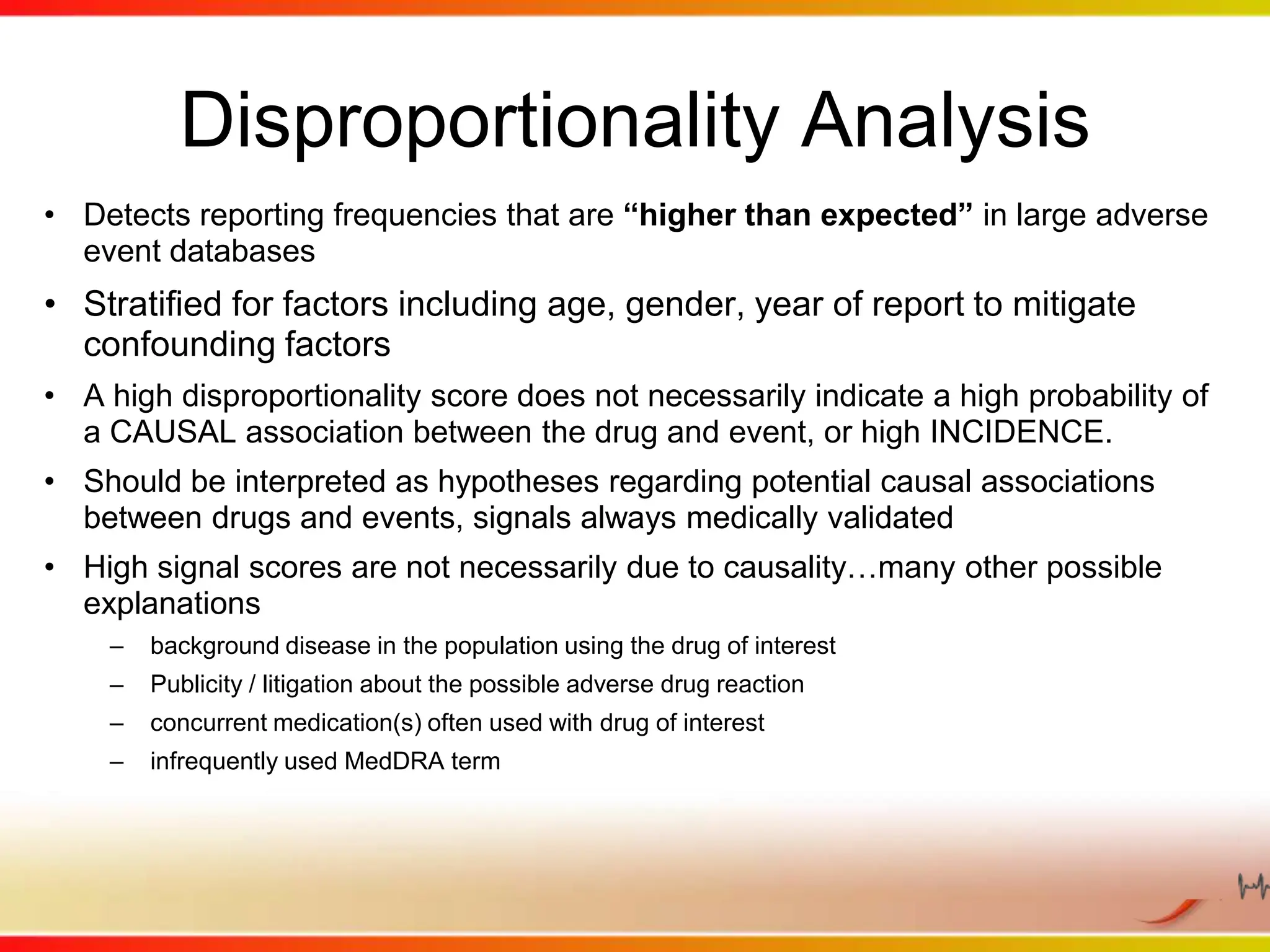 Interpretation of MGPS ParametersWonderex - Rash (16 reports in the database)EBGM:   3.0              EB05:     1.8               EB95:     4.3InterpretationWonderex-rash combination is reported at 3-fold greater frequency than if there were no association between Wonderex and rash95% confidence that the true relative reporting rate is at least 1.895% confidence that the true relative reporting rate does not exceed 4.3