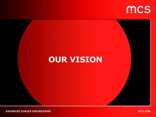 OUR VISION 