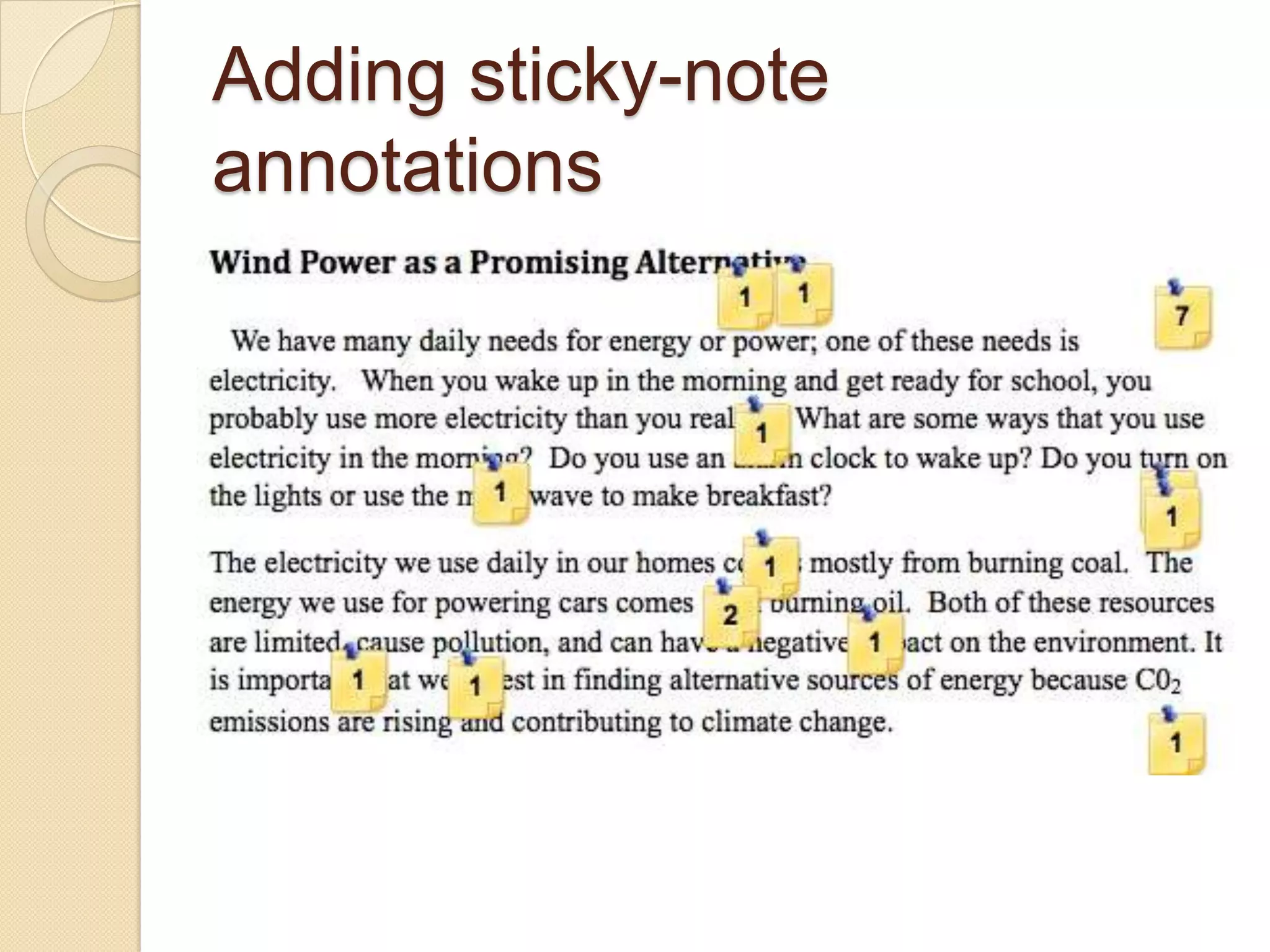 Adding sticky-note
annotations
 
