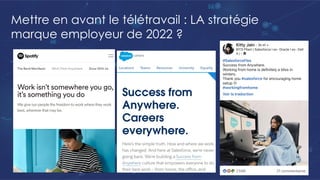 Mettre en avant le télétravail : LA stratégie
marque employeur de 2022 ?
 