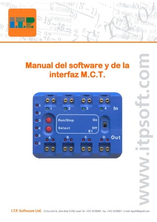Manual del software y de la
     interfaz M.C.T.
 
