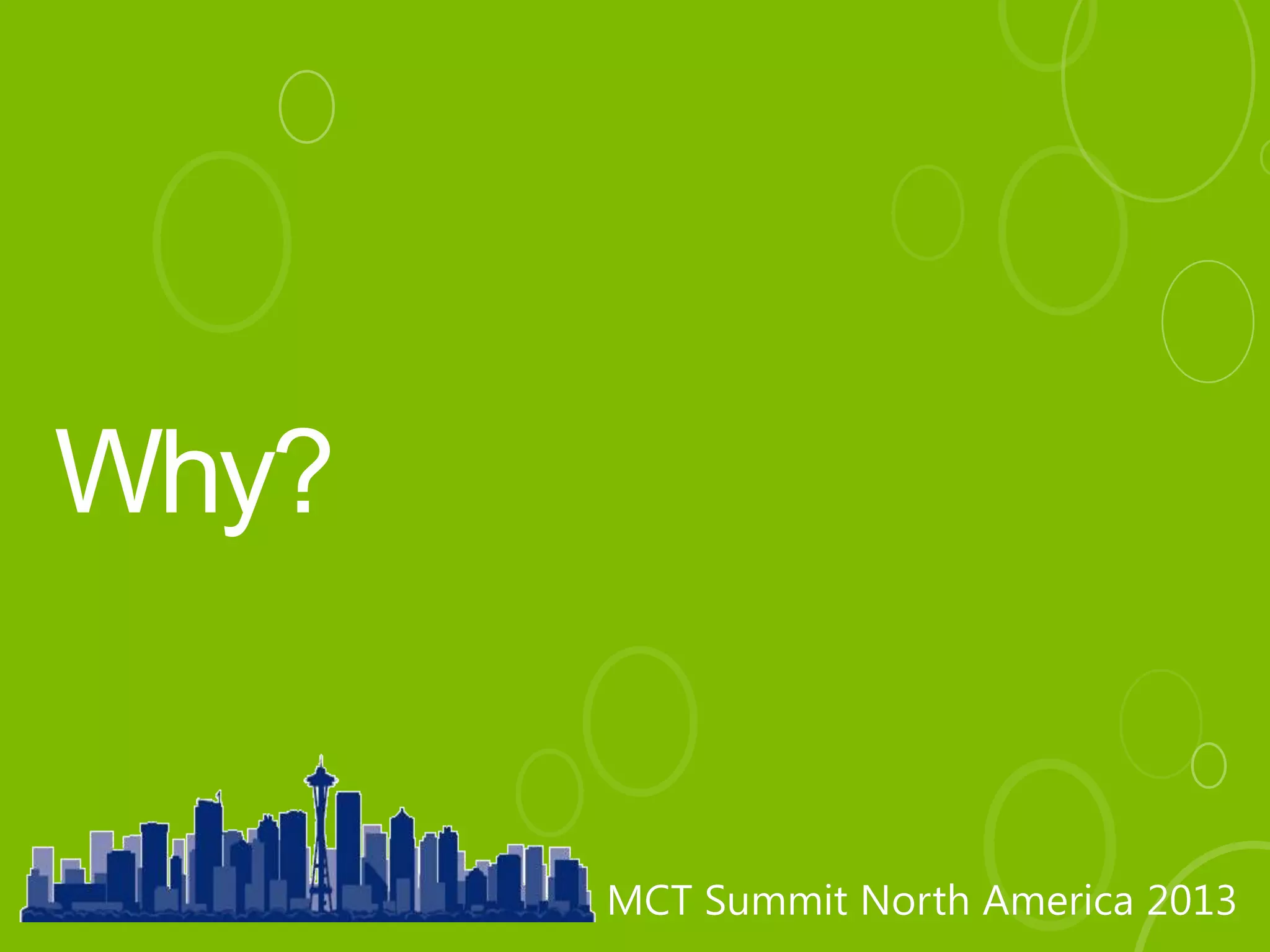 MCT Summit North America 2013MCT Summit North America 2013
 