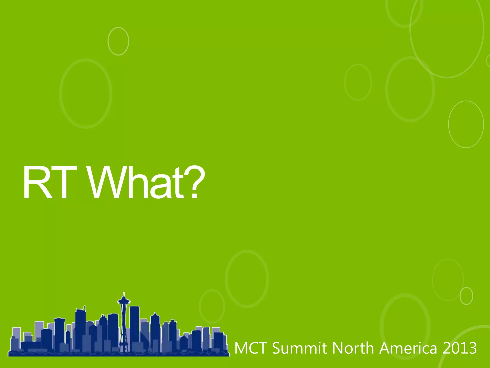 MCT Summit North America 2013MCT Summit North America 2013
 