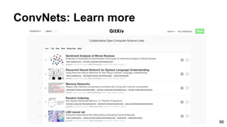 ConvNets: Learn more
86
 