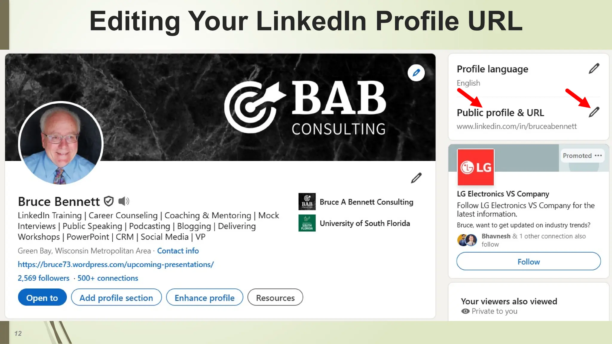 12
Editing Your LinkedIn Profile URL
 
