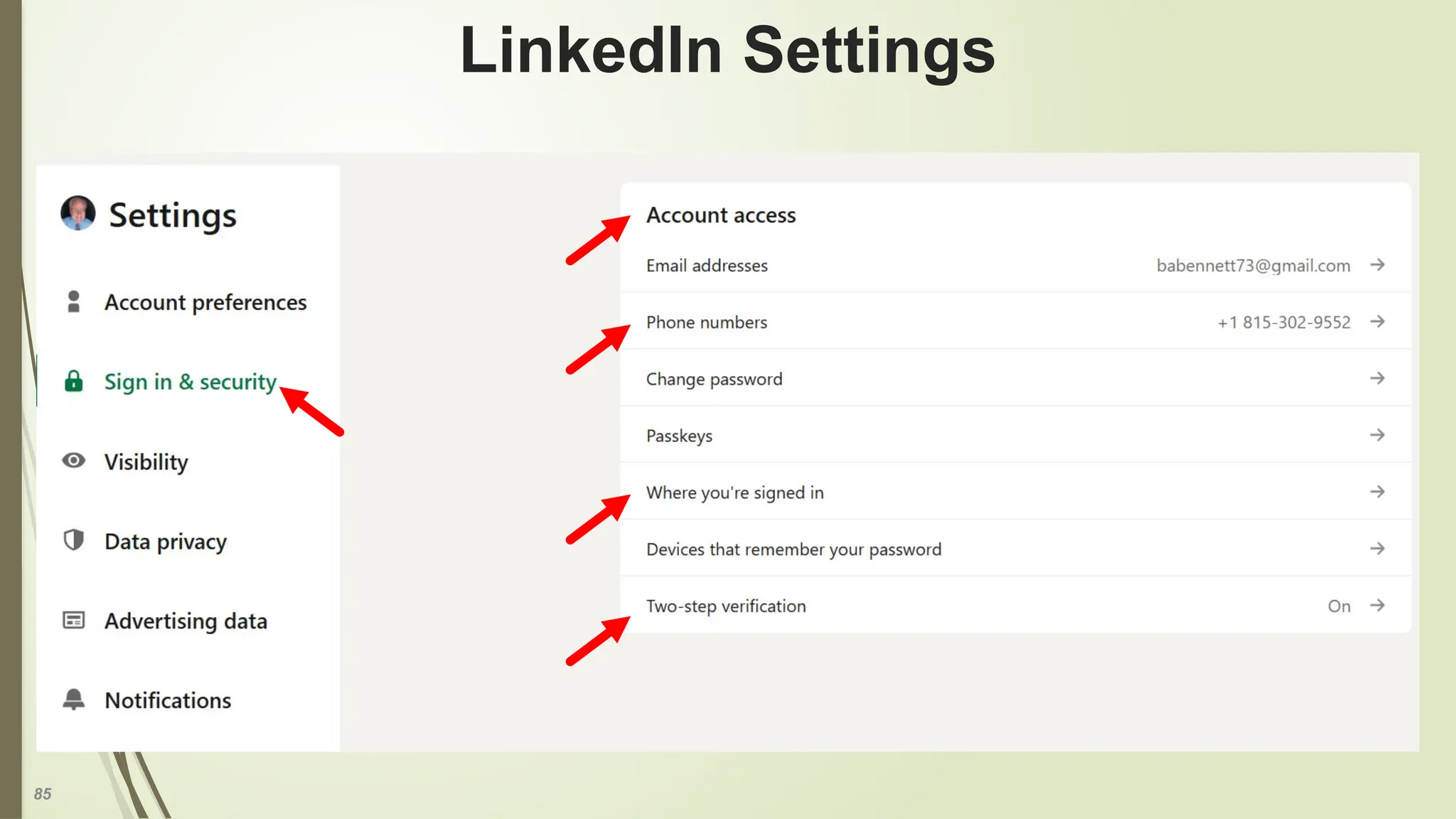 85
LinkedIn Settings
 