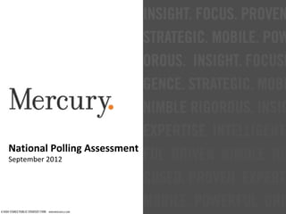 National Polling Assessment
September 2012
 