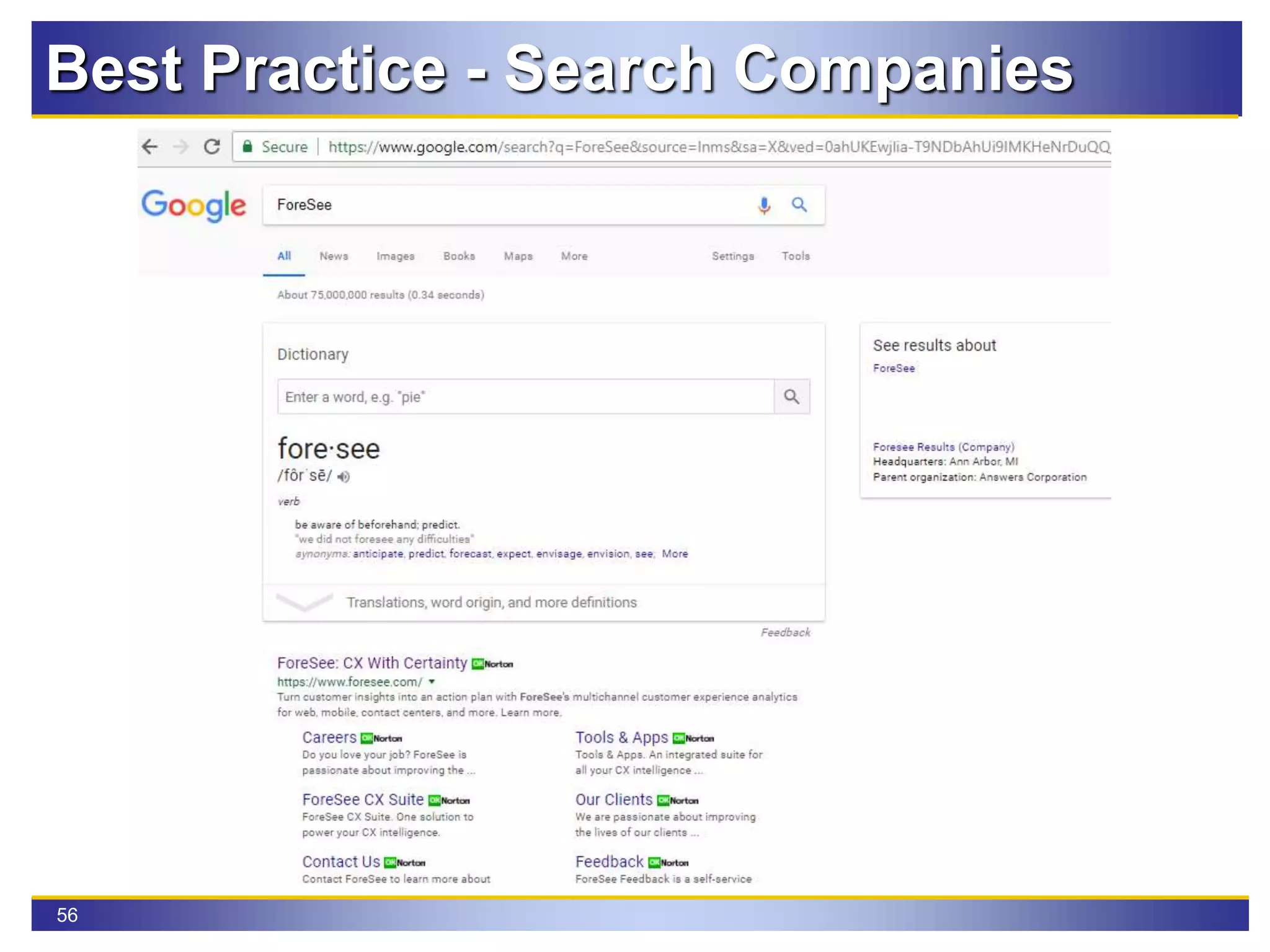 56
Best Practice - Search Companies
 