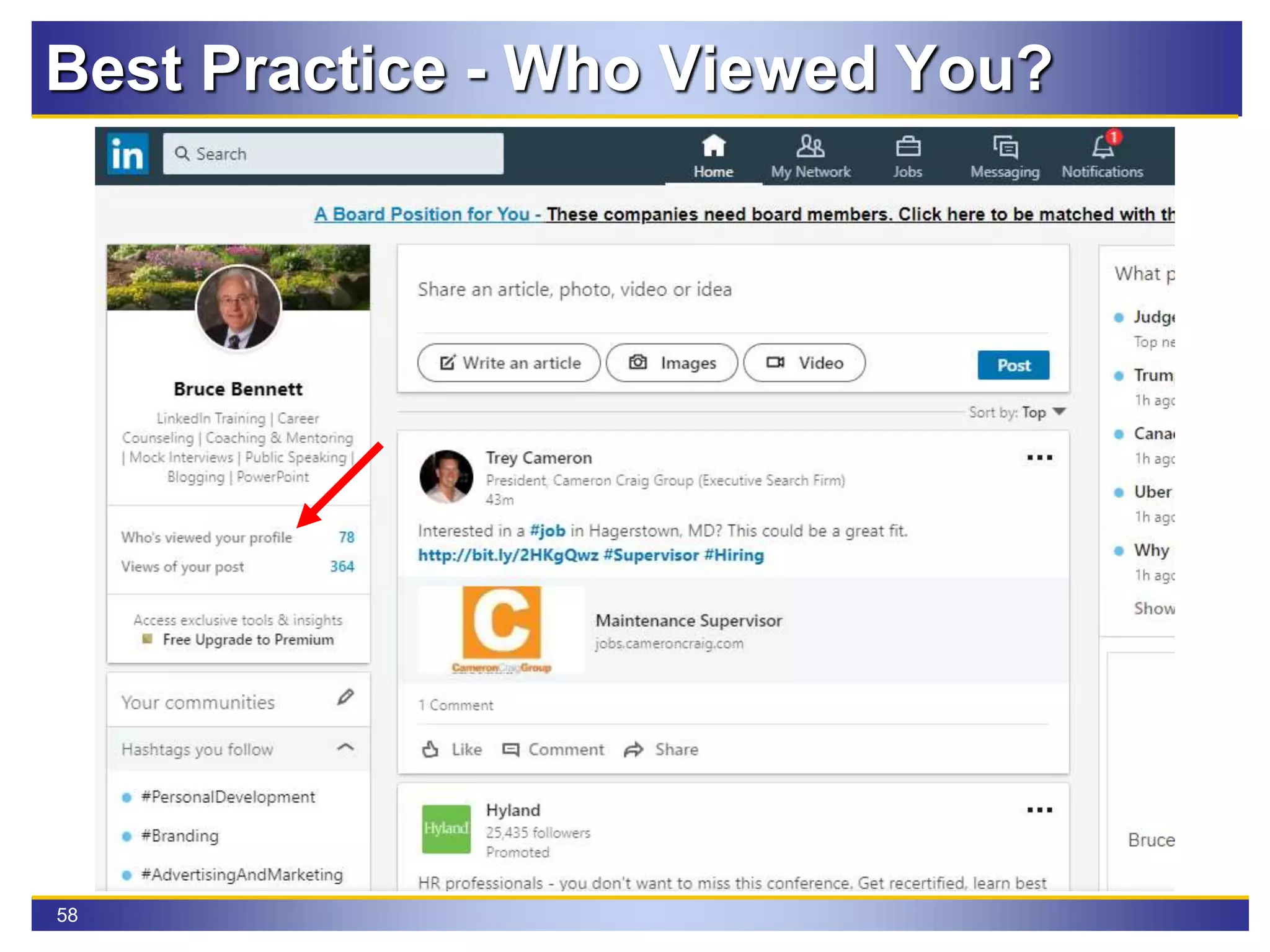 58
Best Practice - Who Viewed You?
 