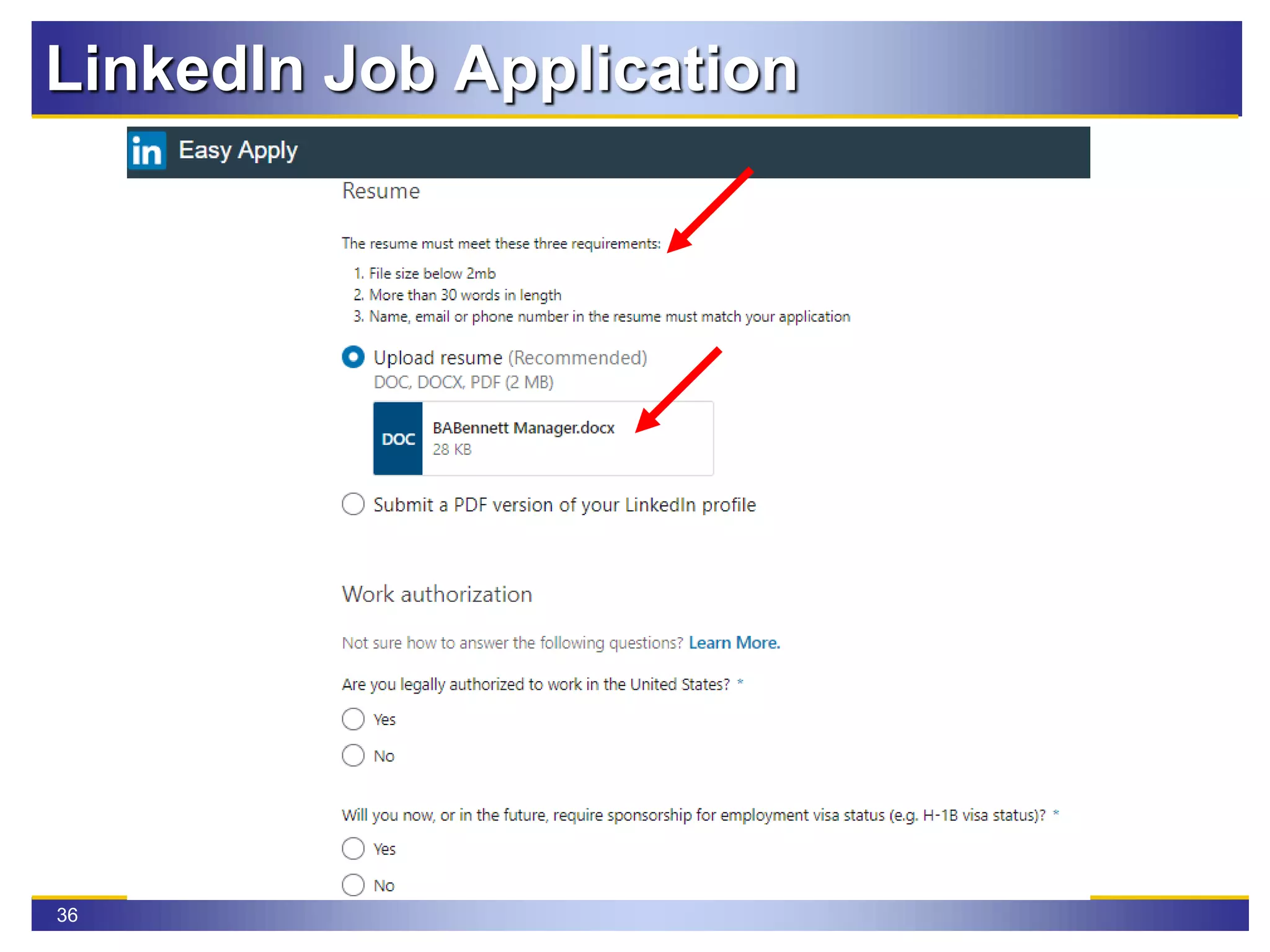 36
LinkedIn Job Application
 