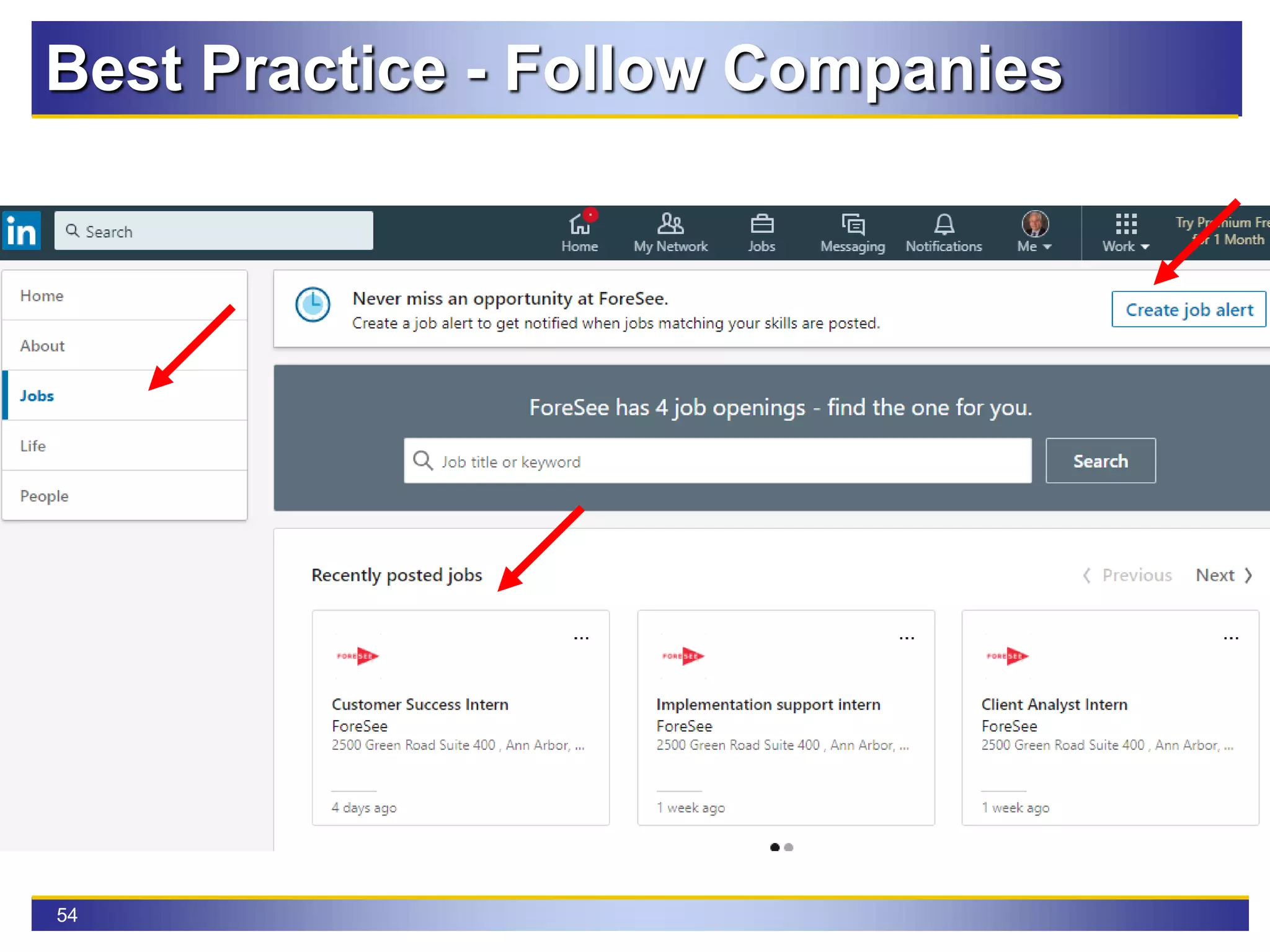 54
Best Practice - Follow Companies
 