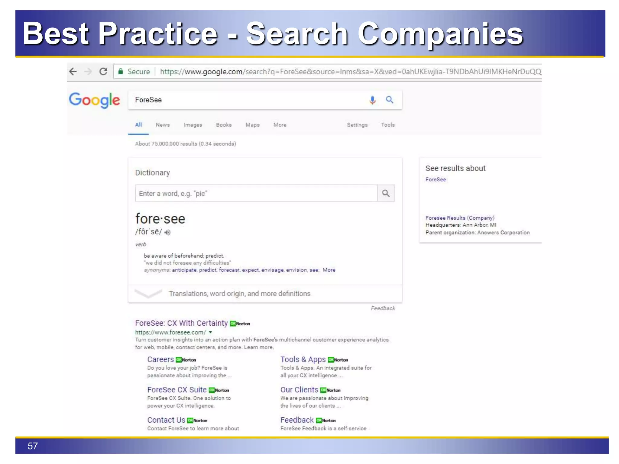 57
Best Practice - Search Companies
 