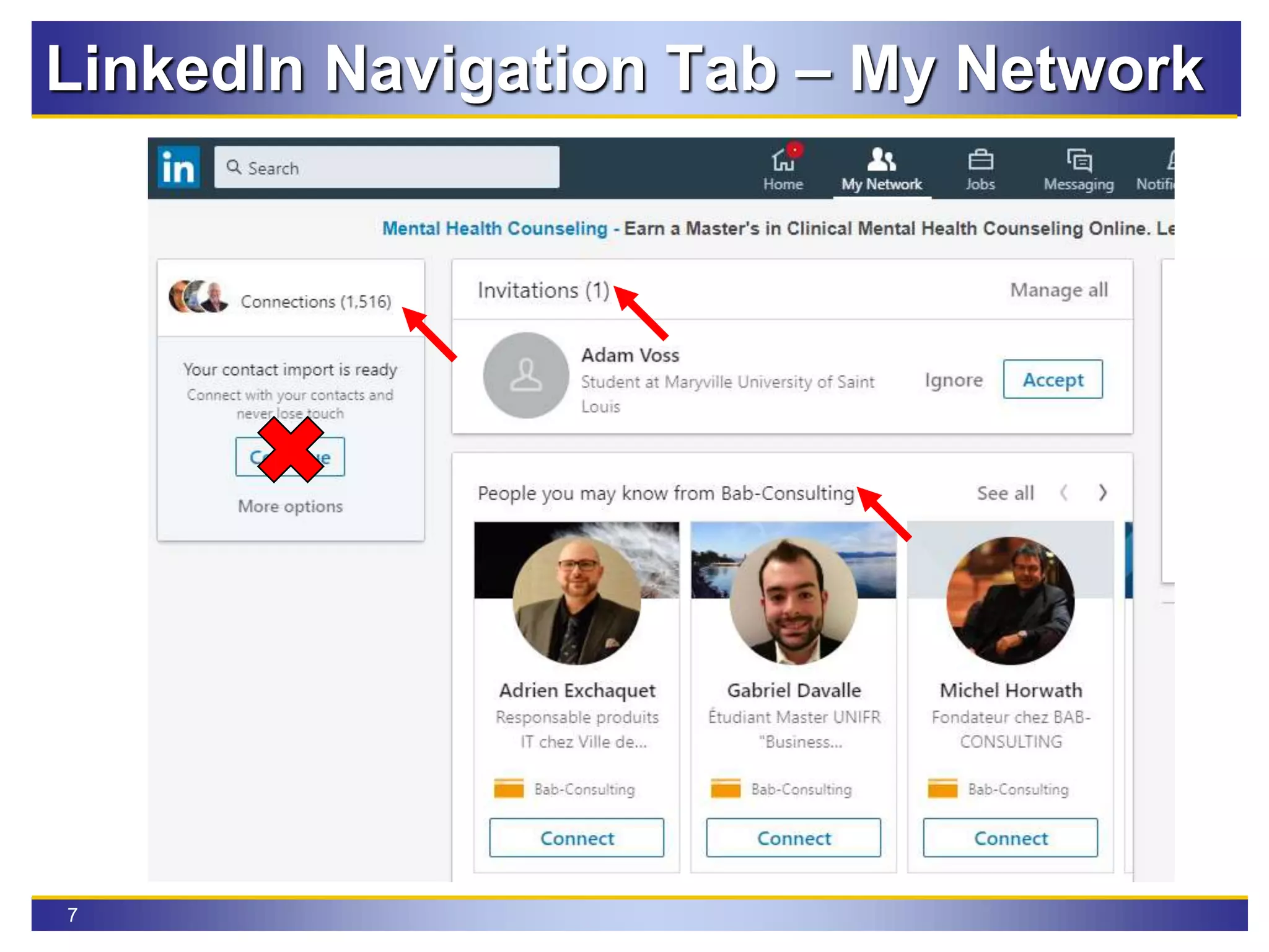7
LinkedIn Navigation Tab – My Network
 