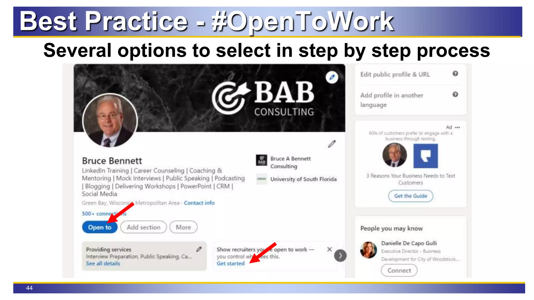 44
Best Practice - #OpenToWork
Several options to select in step by step process
 