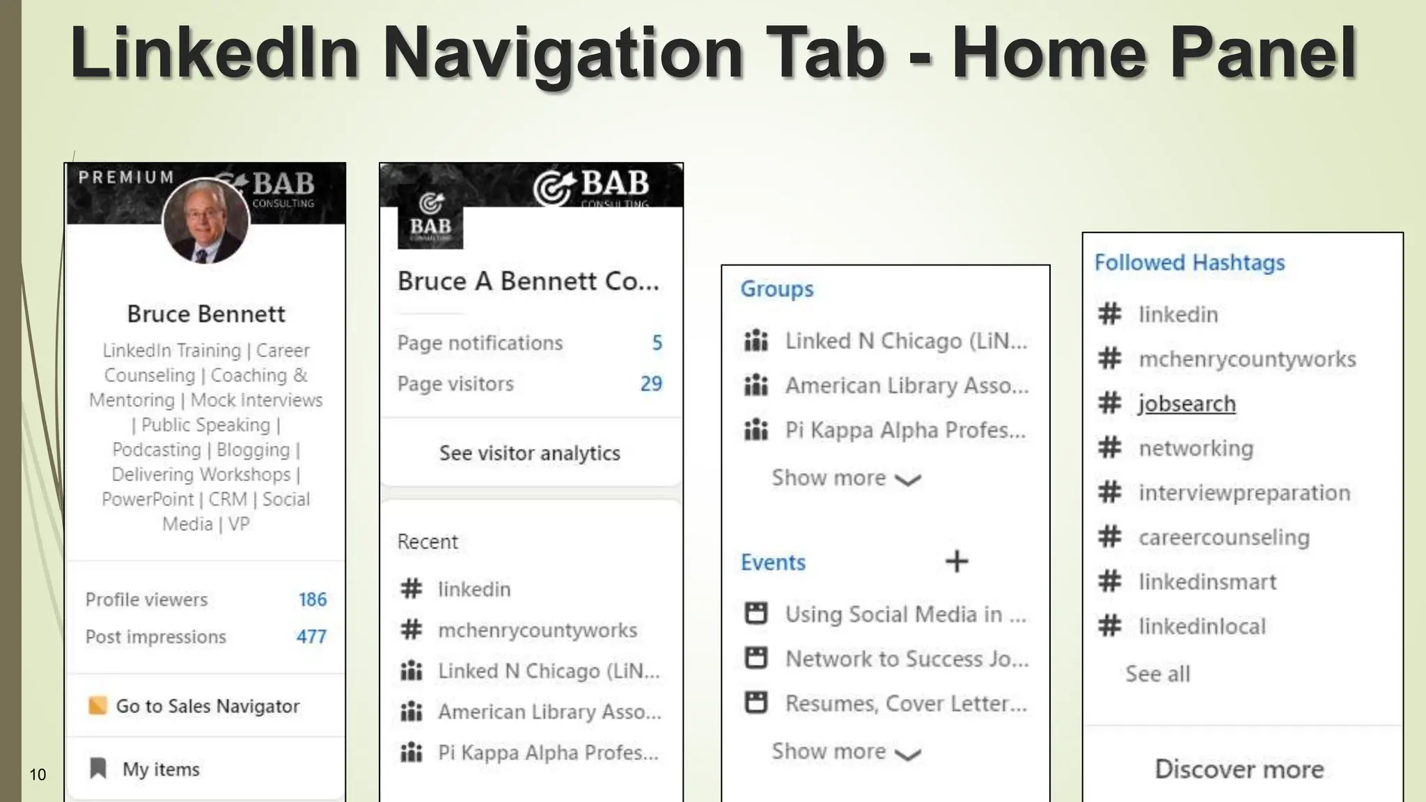 10
LinkedIn Navigation Tab - Home Panel
 