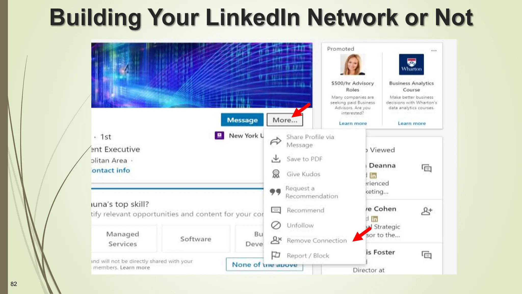 82
Building Your LinkedIn Network or Not
 