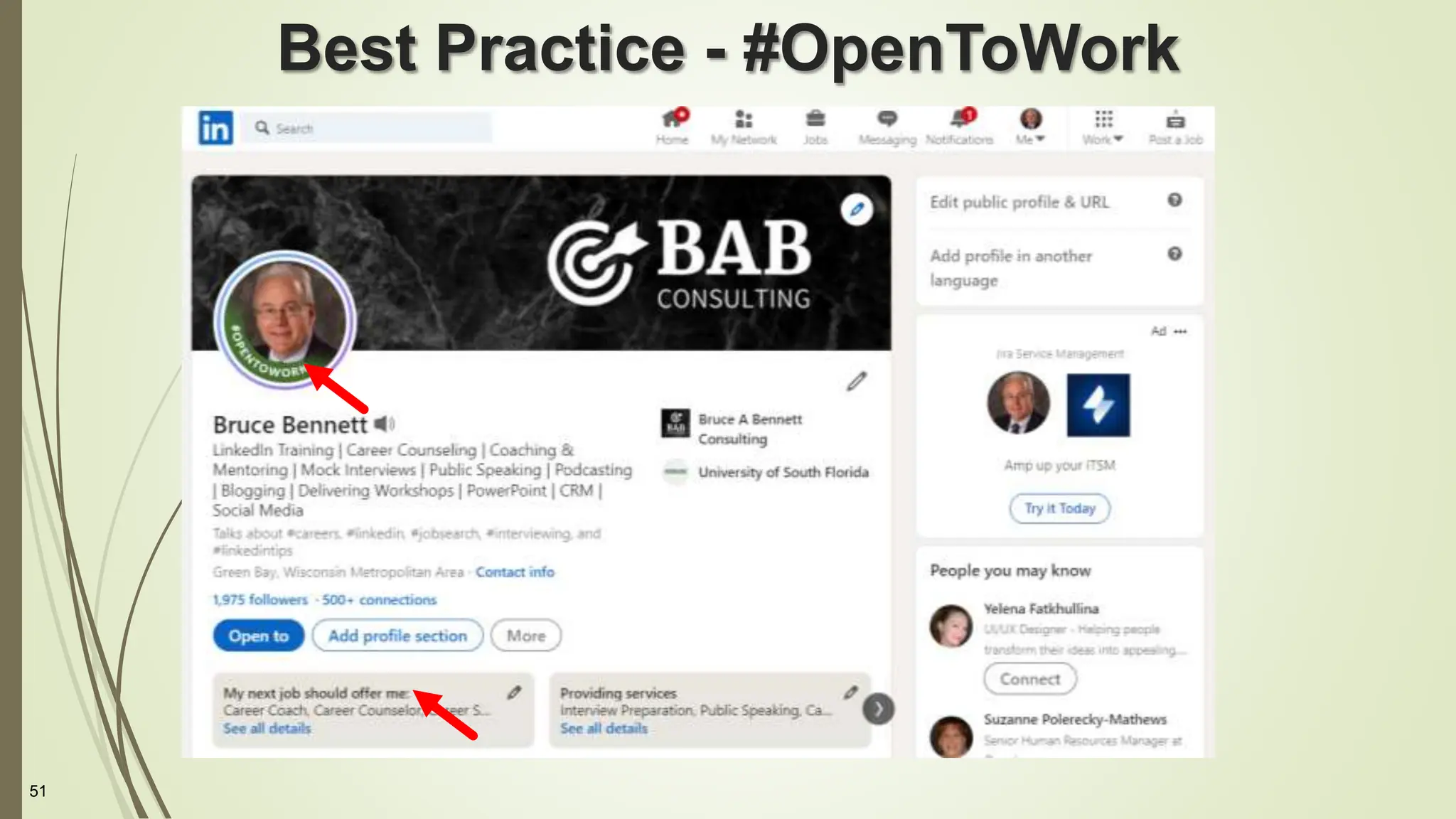 51
Best Practice - #OpenToWork
 