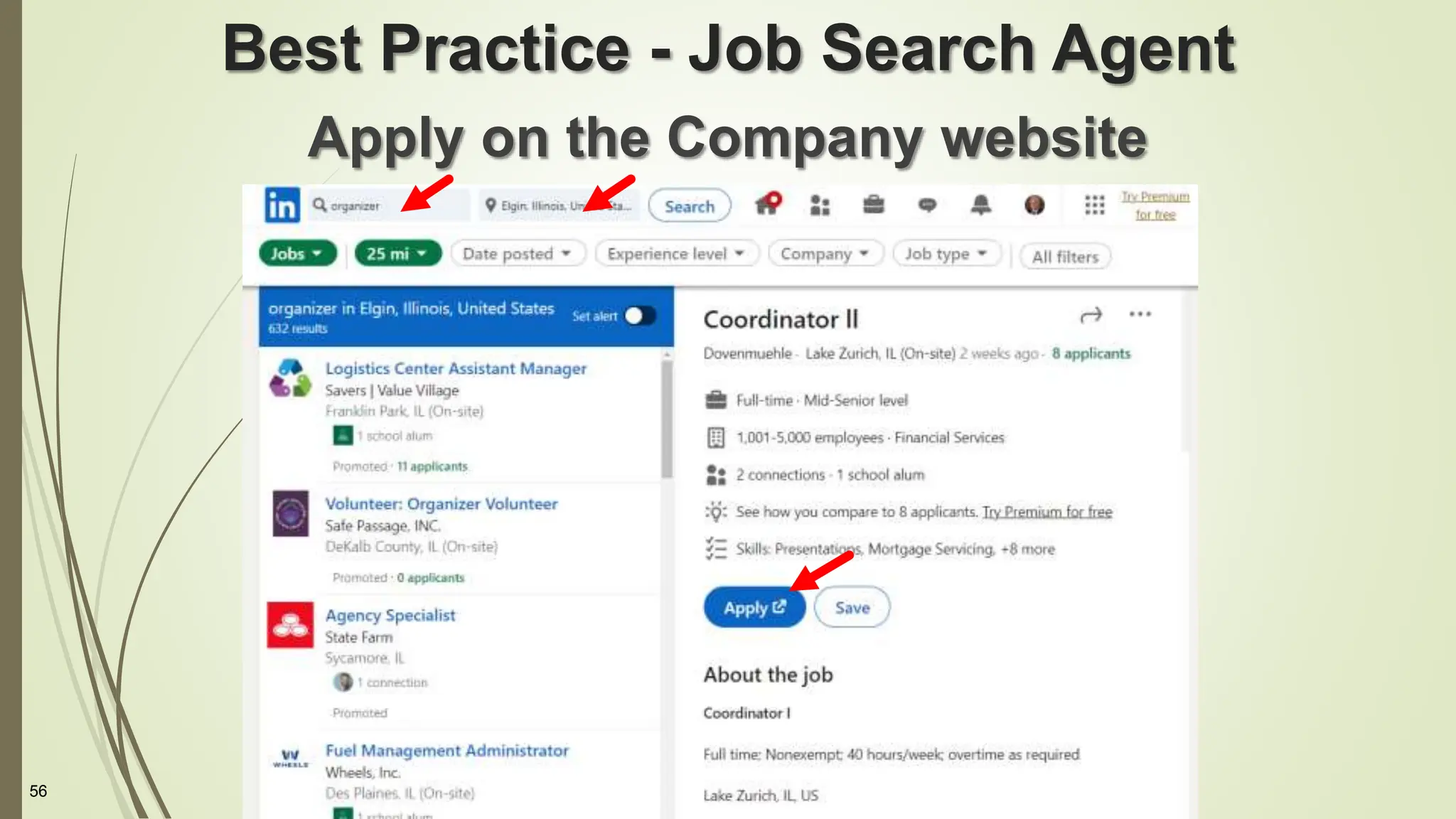 56
Best Practice - Job Search Agent
Apply on the Company website
 