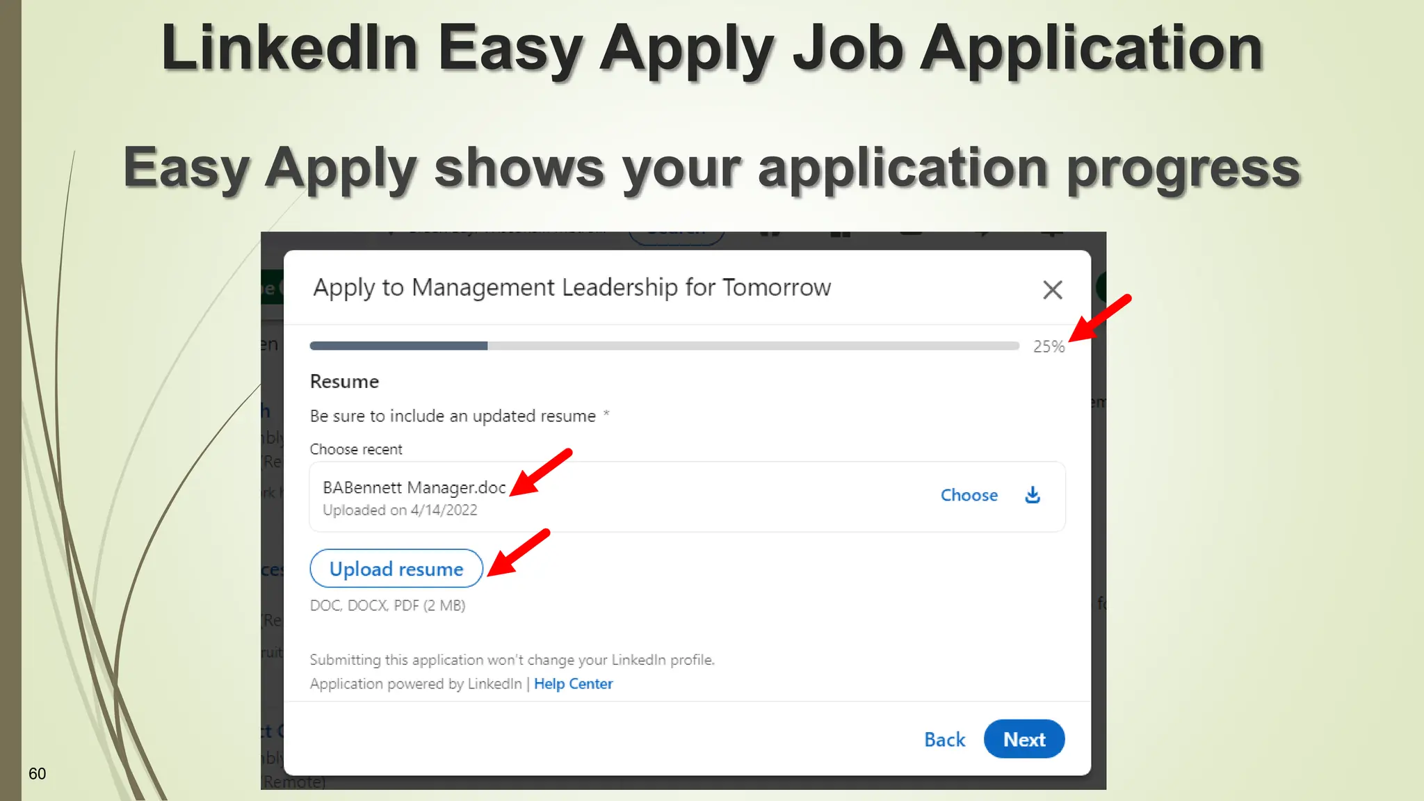 60
LinkedIn Easy Apply Job Application
Easy Apply shows your application progress
 